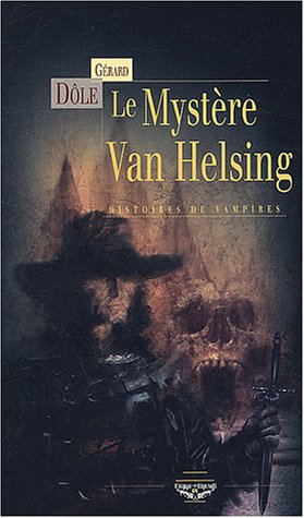 Le  mystère Van Helsing