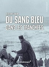 Du  sang bleu dans les tranchées