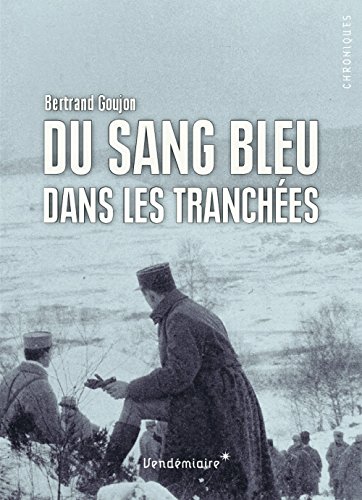 Du  sang bleu dans les tranchées