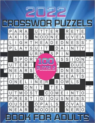 Amazon.com: 2022 Crossword Puzzle Book For Adults: Large-print,  Medium-level Puzzles | Awesome Crossword Book For Puzzle Lovers Of 2022:  9798770176711: Dickman, Andrea: Libros