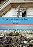 Oiseaux nicheurs de Paris : Un atlas urbain by 