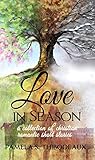 Love in Season by Pamela S. Thibodeaux