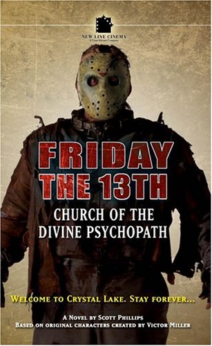 Friday The 13th #1: Church of The Divine Psychopath