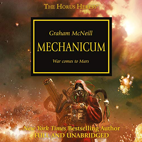 Mechanicum: The Horus Heresy, Book 9 by Graham McNeill