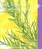 Image de Tea Tree Oil: Nature's Miracle Healer