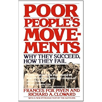 Poor People's Movements: Why They Succeed, How They Fail book cover Poor People's Movements: Why They Succeed, How They Fail book cover