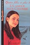 Image de Quatre filles et plus, tome 3 : Un amour pour colombe