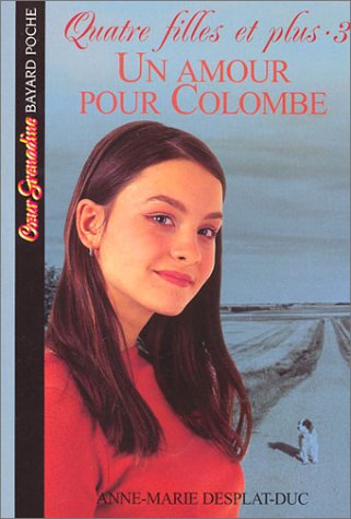 Un  amour pour Colombe