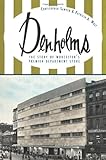 Denholms: The Story of Worcester's Premier Department Store (Landmarks)