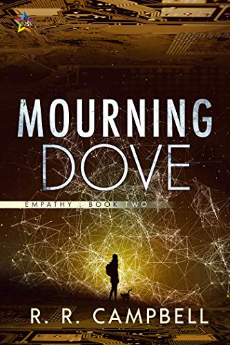 Mourning Dove (EMPATHY Book 2) by [Campbell, R.R.]