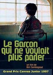 Le Garçon Qui Ne Voulait Plus Parler