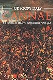 Cannae: The Experience of Battle in the Second