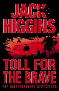 Toll For The Brave Book By Jack Higgins