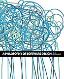 A Philosophy of Software Design cover