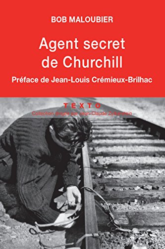 Agent secret de Churchill (CONTEMPO.) (French Edition) by Bob Maloubier