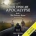The Journey Home: Revised Edition: Once upon an Apocalypse, Book 1 by 