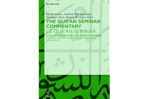 The Qur'an Seminar Commentary / Le Qur'an Seminar: A Collaborative Study of 50 Qur'anic Passages / Commentaire collaboratif d