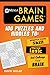 Mensa® Brain Games: 100 Puzzles and Riddles to Stretch Your Skill, Improve Logic, and Challenge Your Brain (Mensa's Brilliant Brain Workouts) by 