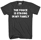 Star Wars The Force Is Strong In My Family T-shirt (Medium, Heather Charcoal)