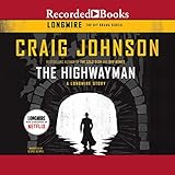 The Highwayman: A Longmire Story by