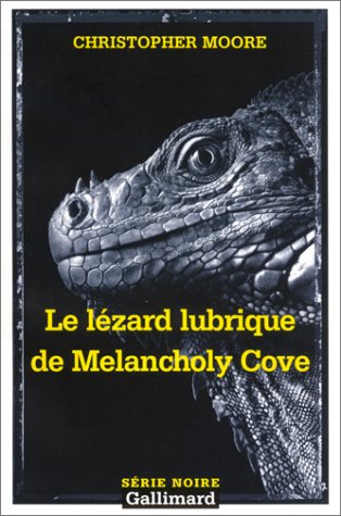 Le  lézard lubrique de Melancholy Cove