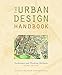 The Urban Design Handbook: Techniques and Working Methods