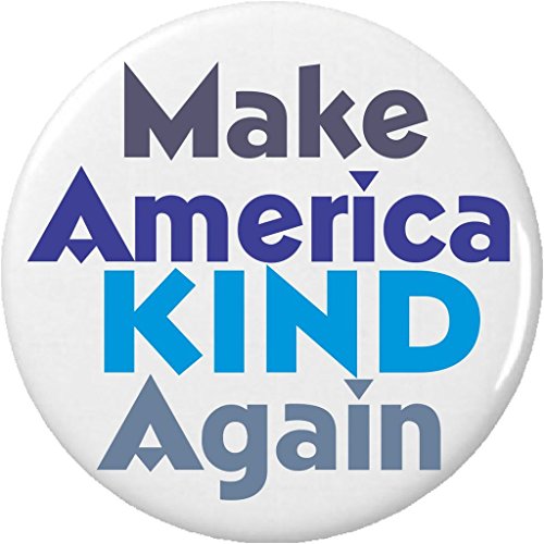 Make America Kind Again 2.25' Large Pinback Button Pin