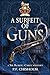 A Surfeit of Guns: A Sir Robert Carey Mystery (Sir Robert Carey Mysteries Book 3)