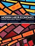 Mode Labor Economics:Theory and Public Policy (11th Edition)