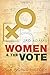 Women and the Vote: A World History