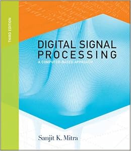 Digital Signal Processing A Computer Based Approach Sanjit - 