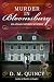 Murder in Bloomsbury: An Atlas Catesby Mystery by D. M. Quincy