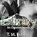 The Library: An Opposites Novella by