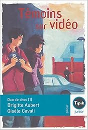 Témoins sur vidéo