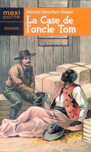 La  case de l'oncle Tom