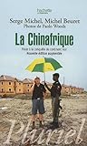 La Chinafrique: Pekin a LA Conquete Du Continent Noir, Nouvelle Ed. (French Edition) by