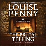 The Brutal Telling: A Three Pines Mystery
