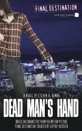 Final Destination 4 Dead Man S Hand Roman Steven A 9781844161775 Amazon Com Books