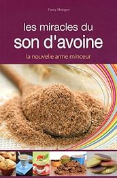 Les  miracles du son d'avoine
