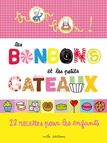 Les  bonbons et les petits gâteaux