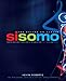 Sisomo: The Future on Screen - Book by Kevin Roberts