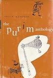The Purim Anthology by Philip Goodman