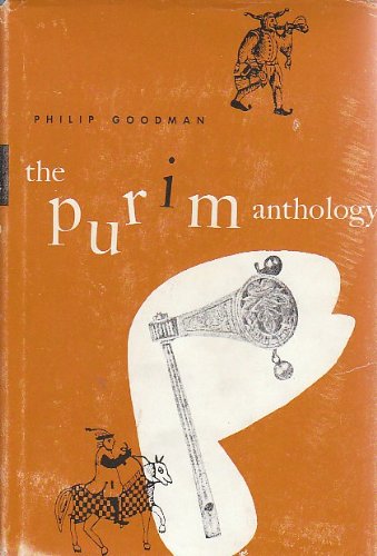 The Purim Anthology by Philip Goodman (Hardcover)