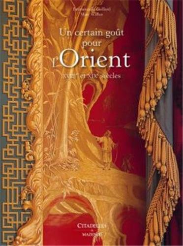 Un  certain goût pour l'Orient