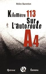 Kilomètre 113 sur l'autoroute A4