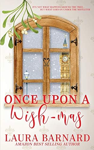 Once Upon a Wish-mas: A Single Dad Romantic Comedy