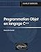 Programmation Objet en langage C++ by