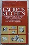 Laurel's Kitchen: A Handbook for Vegetarian Cookery and Nutrition by Robertson, Laurel (1978) Mass Market Paperback