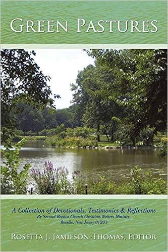 Green Pastures A Collection Of Devotionals Testimonies Reflections By Second Baptist Church Christian Writers Ministry Roselle New Jersey 07203 Jamieson Thomas Rosetta J 9781440195709 Amazon Com Books Use custom templates to tell the right story for your business. amazon com