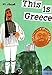 This is Greece